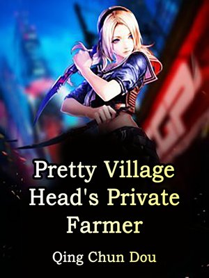 cover image of Pretty Village Head's Private Farmer